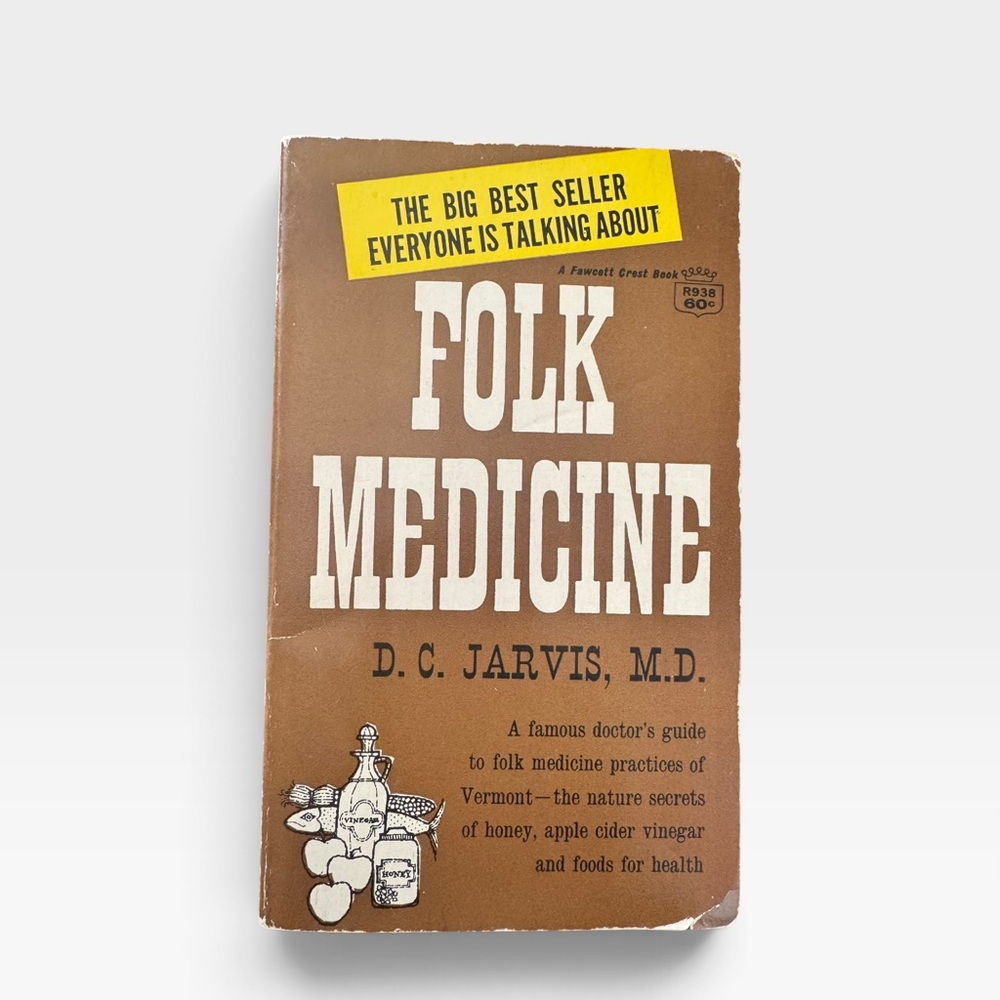 Vintage 1968 Folk Medicine D.C. Jarvis M.D. Fawcett Crest Book